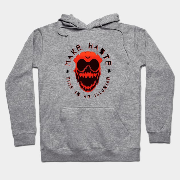 Make Haste, Time Is An Illusion (The Backdoors) Hoodie by Atomic City Art